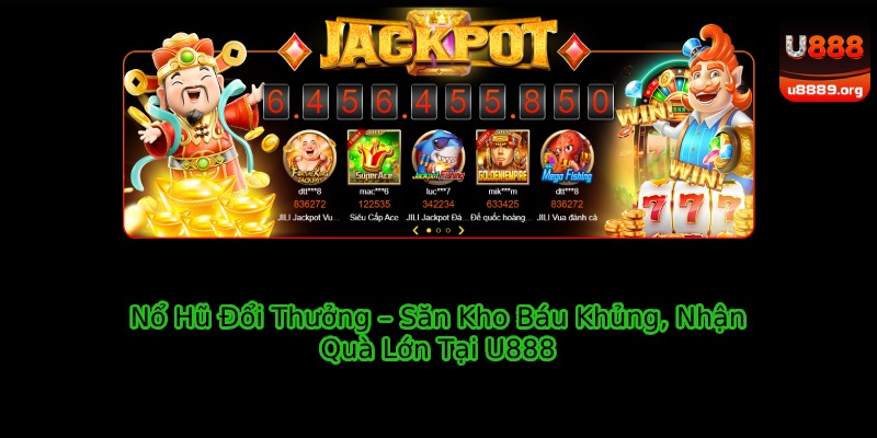 Nổ Hũ đổi thưởng thu hút 10 triệu người tham gia chinh chiến